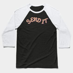 Send It Baseball T-Shirt